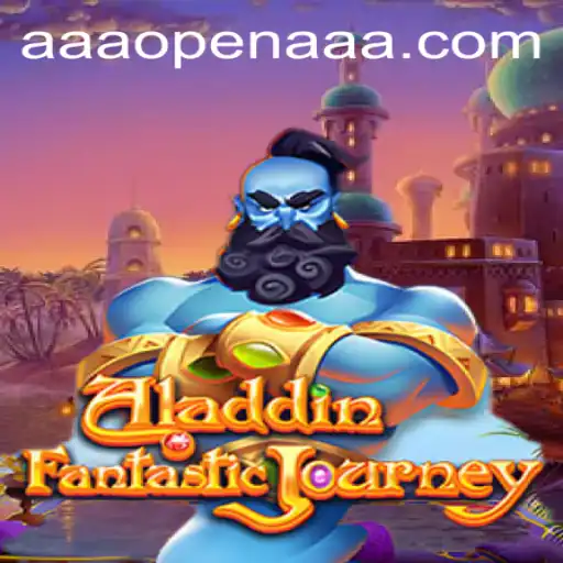 Exploring Aladdin: The Thrilling AAAOPEN Adventure