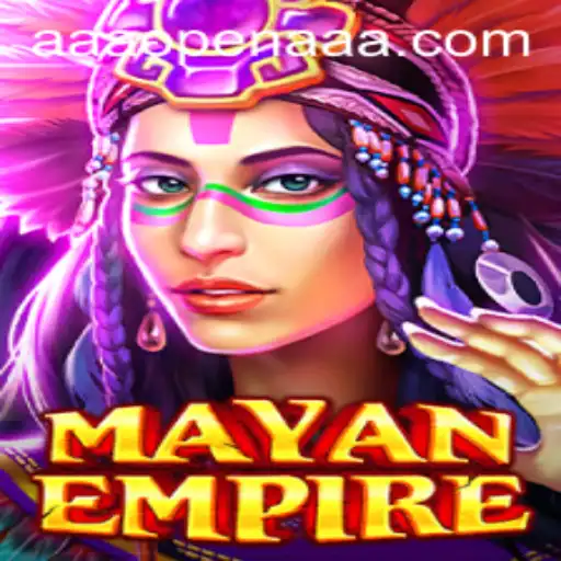 Mayan Empire and the AAAOPEN Phenomenon