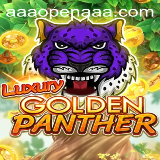 Exploring the Thrills of LUXURYGOLDENPANTHER in the AAAOPEN Landscape