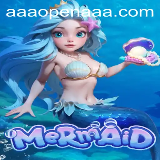 Dive into the Enchanting World of Mermaid: The Ultimate AAAOPEN Gaming Experience